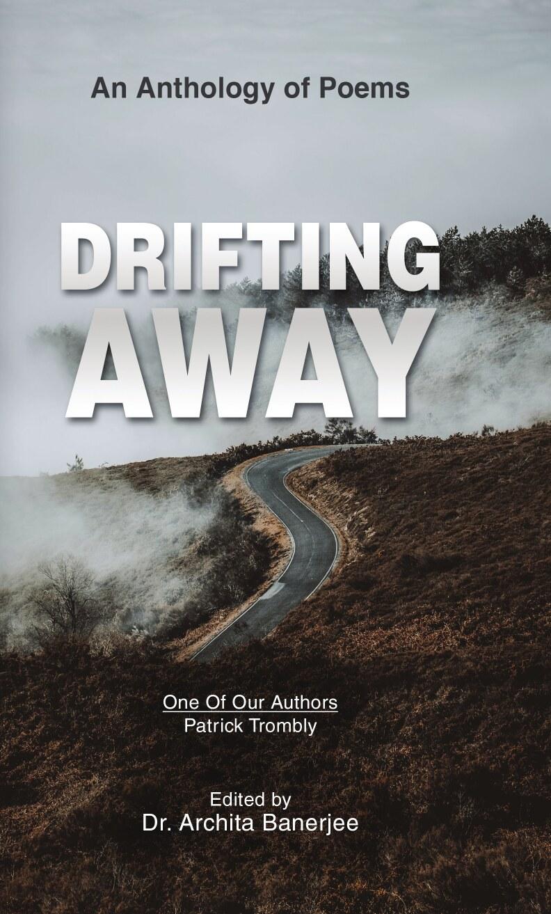 Drifting Away : An Anthology of Poems
