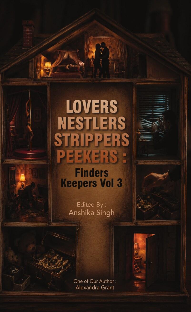 Lovers Nestlers Strippers Peekers Finders Keepers Volume 3